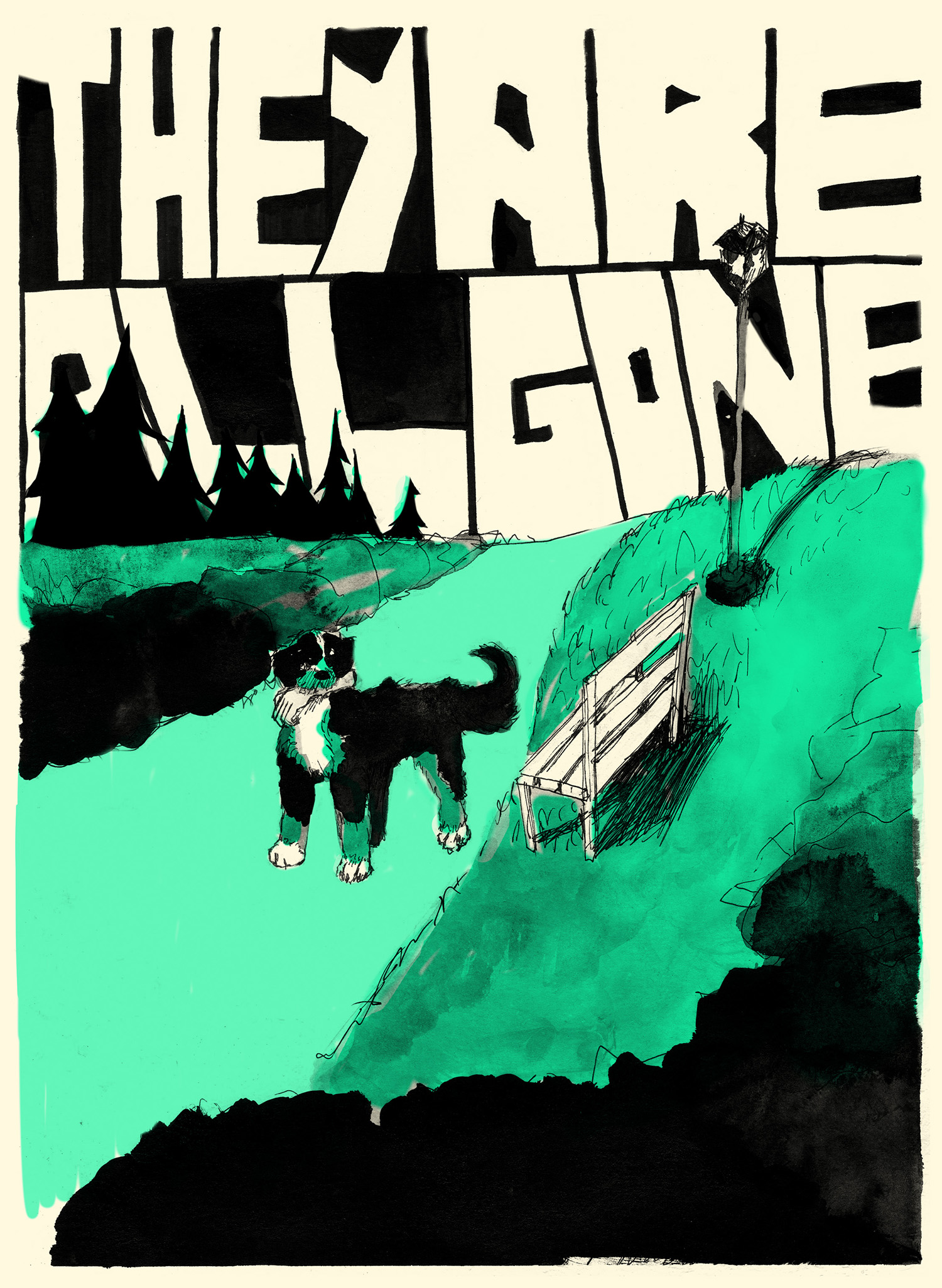 Green, white, and cream poster showing a dog next to a bench on a nondescript path. Words at the top of the image read "They are all gone."
