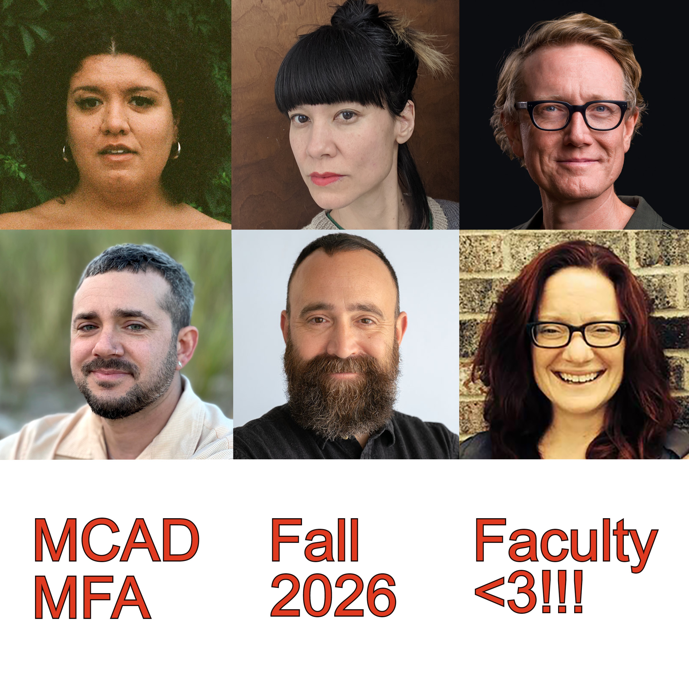 Grid with 6 headshots of Fall 2026 MFA faculty and text indicating their role.