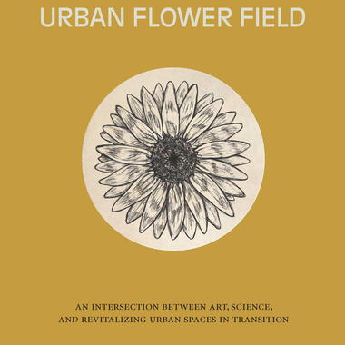 Amanda Lovelee (artistic concept), Urban Flower Field Guide, 2015, collaboration of Public Art St. Paul, University of St. Thomas, and the City of St. Paul