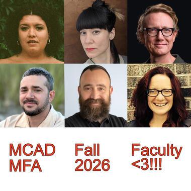 Grid with 6 headshots of Fall 2026 MFA faculty and text indicating their role.