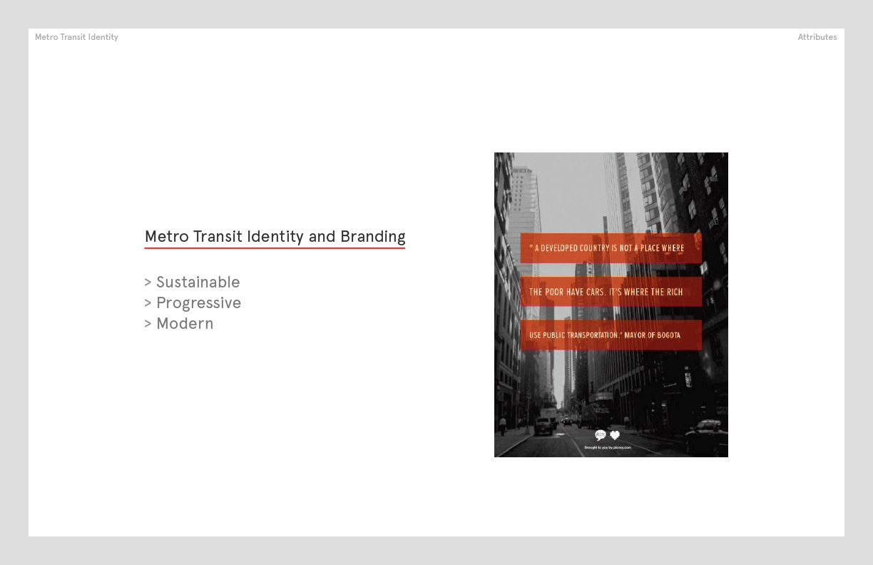 Presentation for "Metro," a sustainable transit system. 