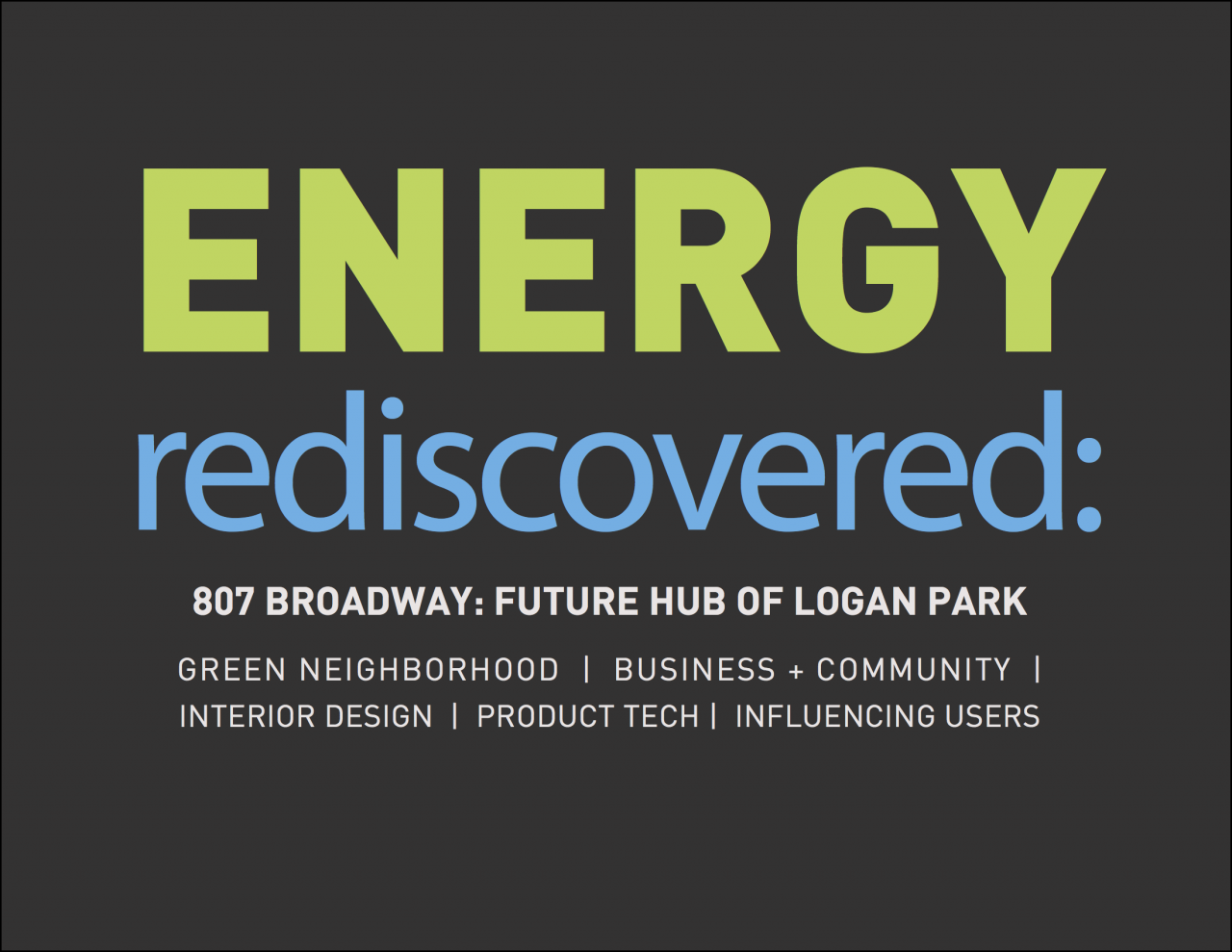 Presentation for "Energy Rediscovered," a future hub for Logan Park.