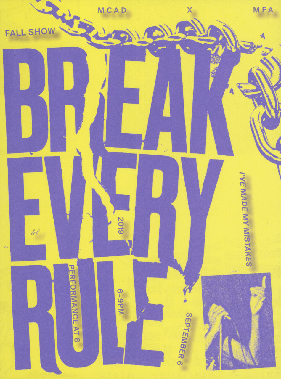 Poster for MFA Fall show: Break Every Rule