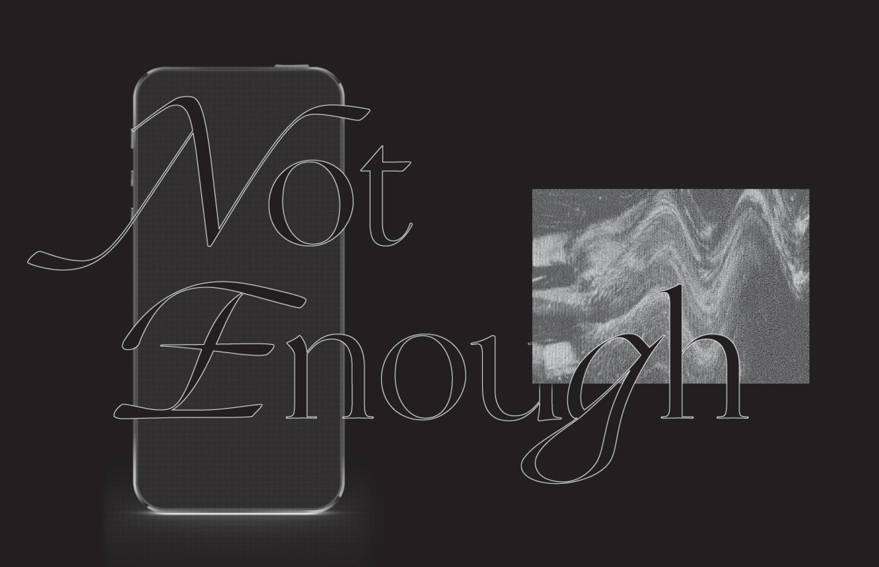 Promotional graphic for Not Enough exhibition in Gallery 148