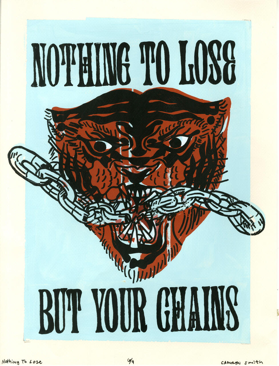 Nothing to Lose screenprinted poster by Camryn Smith