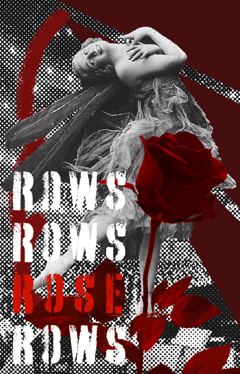 Rows and Rose graphic poster by Kamryn Friedrich