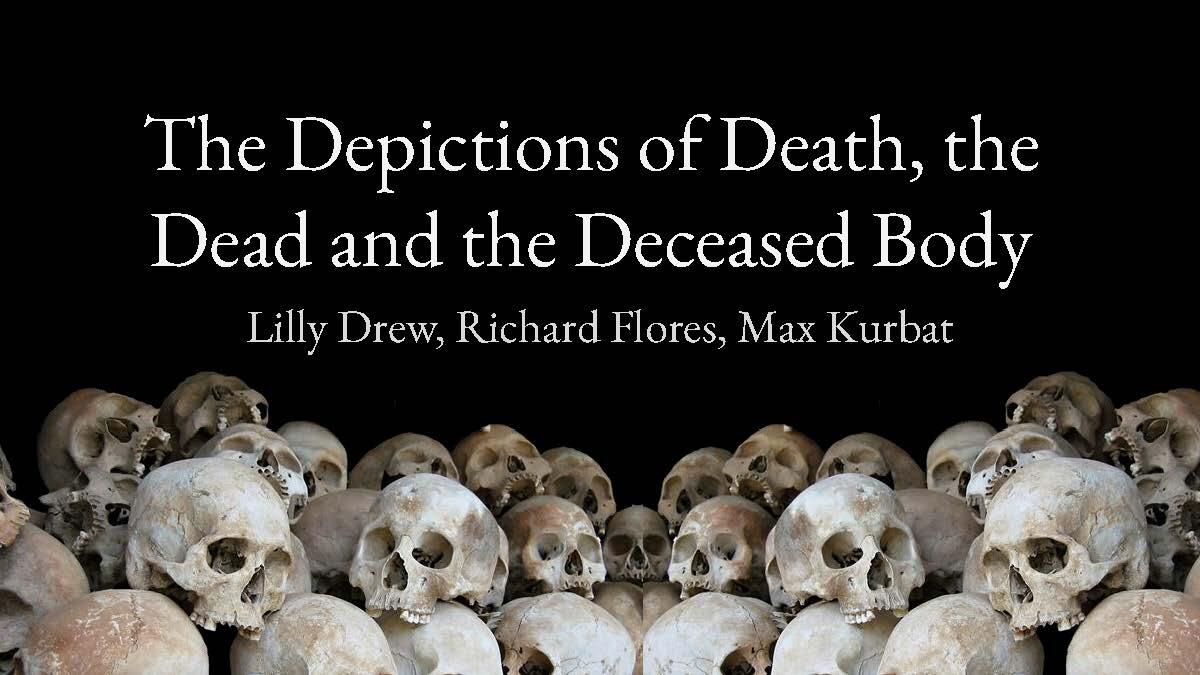 The Depictions of Death, the Dead, and the Deceased Body