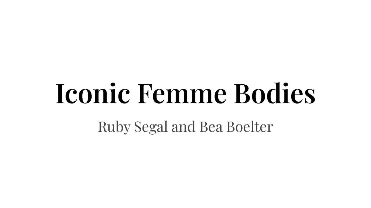 Iconic Femme Bodies