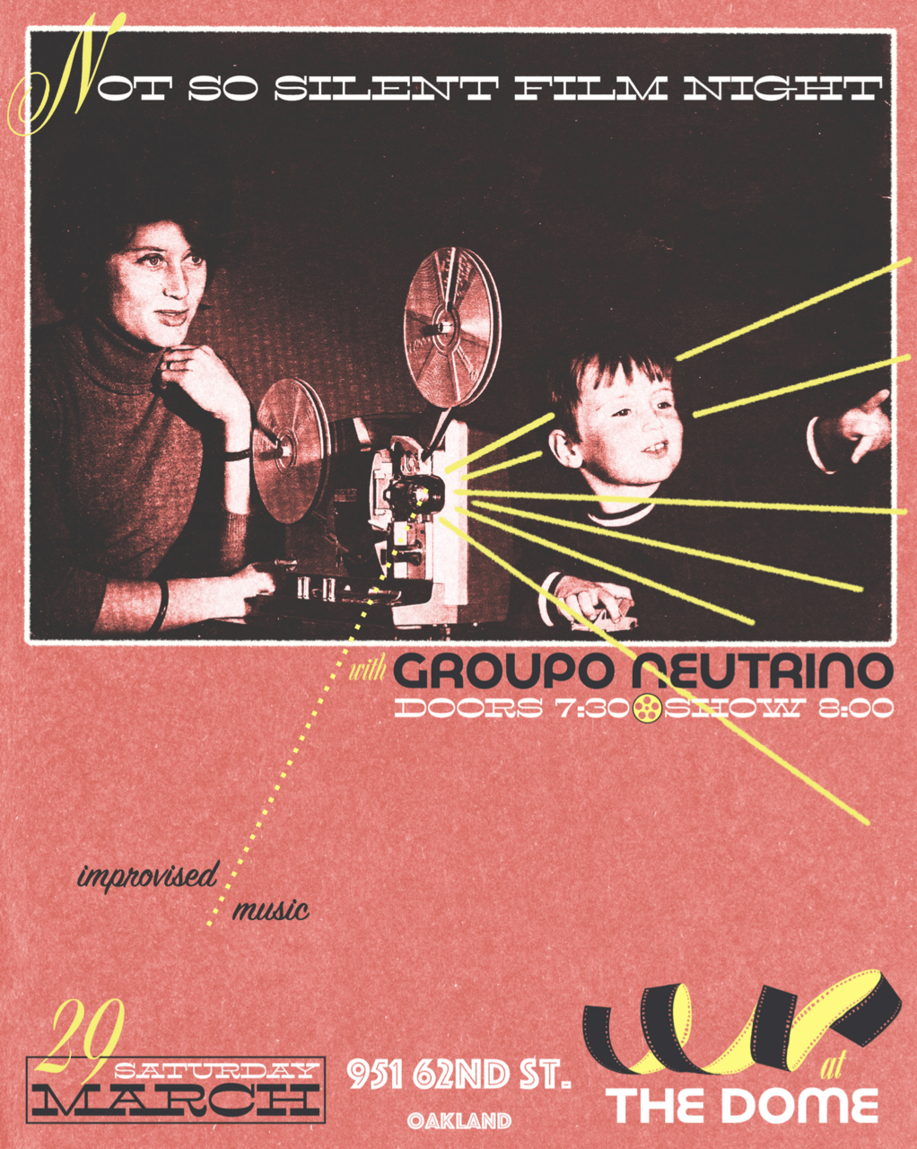 Flyer for Not So Silent Film night, hosted by Groupo Neutrino