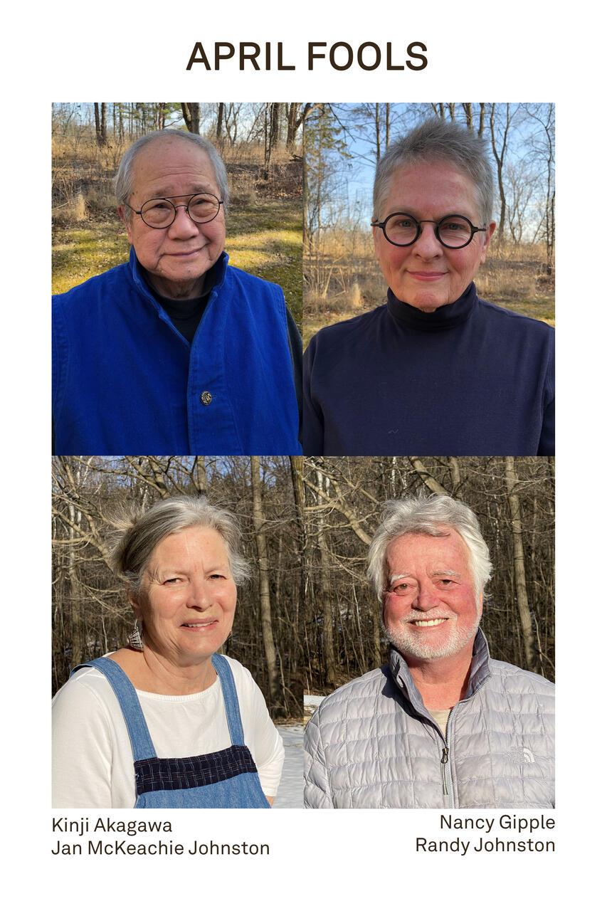 April Fools Postcard. It features four portraits of (From top left to bottom right) Kinji Akagawa, Nancy Gripple, Jan McKeachie Johnston, and Randy Johnston. 