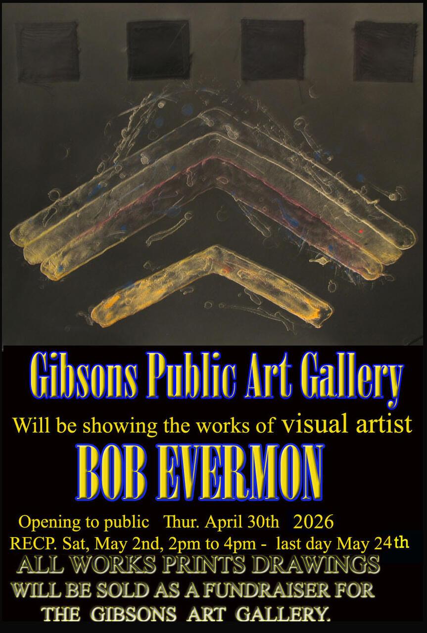 Promotional poster for Bob Evermon's final show at the Gibson Public Art Gallery.