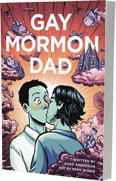 The cover of Gay Mormon Dad, illustrated by Remy Burke.
