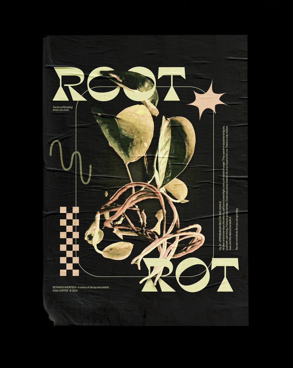 Root Rot by Kaia Carter.