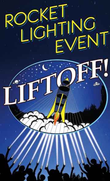 A promotional poster for LIFT OFF! Rocket Lighting Event.