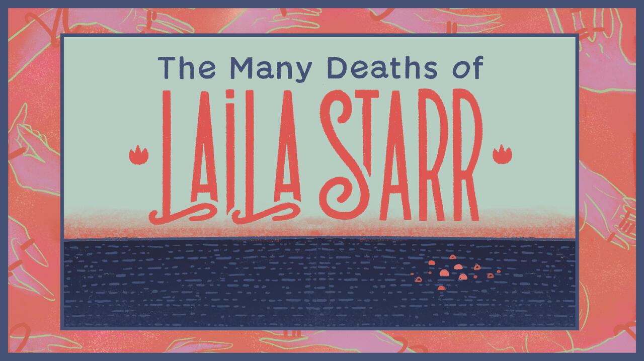 The Many Deaths of Laila Starr (BOOM! Studios)